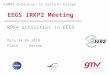 EEGS IRKP2 Meeting ROSA activities in EEGS Date24.06.2010 PlaceWarsaw EGNOS Extension to Eastern Europe