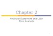 1 Chapter 2 Financial Statement and Cash Flow Analysis