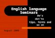 English language Seminars Do’s don’ts tips, hints and so on August 2009