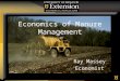 Economics of Manure Management Ray Massey Economist
