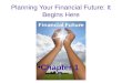 Planning Your Financial Future: It Begins Here ● Chapter 1