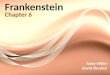 Frankenstein Chapter 6 Andy Miller David Shoyket