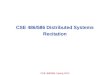 CSE 486/586, Spring 2012 CSE 486/586 Distributed Systems Recitation