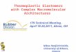 Thermoplastic Elastomers with Complex Macromolecular Architectures 179 Technical Meeting, April 18-20,2011, Akron, OH Nikos Hadjichristidis, University