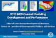 Office of Coast Survey 2013 NOS Coastal Modeling Development and Performance Office of Coast Survey/Development Laboratory, Center for Operational Oceanographic