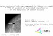 Characterisation of calcium compounds by linear attenuation- A MARS CT project of potential significance in the diagnosis of breast disease Rachel Cullens