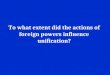 To what extent did the actions of foreign powers influence unification?