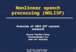 Non-linear speech processing: overview of COST-277 current research1 Nonlinear speech processing (NOLISP) Overview of COST-277 current research Marcos