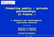 Pierre-yves MAUGUEN AIP - Praha - 2th december 2003 1 Research and Technological Innovation Networks Promoting public / private partnerships in France