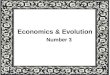 1 Economics & Evolution Number 3. 2 The replicator dynamics (in general)