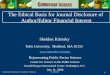Corporate Influence in Academic Science 1 S. Krimsky The Ethical Basis for Journal Disclosure of Author/Editor Financial Interest Sheldon Krimsky Tufts