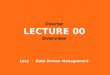 Lecy ∙ Data Driven Management LECTURE 00 Course Overview