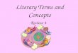 Literary Terms and Concepts Review 4. Point of View