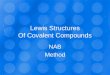 Lewis Structures Of Covalent Compounds NAB Method