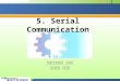 충북인력개발원 전자과 공학박사 강원찬 5. Serial Communication. uP AVR (Atmega128) - 2 -