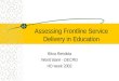 Assessing Frontline Service Delivery in Education Ritva Reinikka World Bank - DECRG HD week 2002