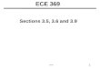 1 ECE369 Sections 3.5, 3.6 and 3.9. 2 ECE369 Number Systems Fixed Point: Binary point of a real number in a certain position –Can treat real numbers as
