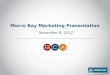 Morro Bay Marketing Presentation November 8, 2012