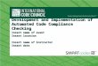Development and Implementation of Automated Code Compliance Checking Insert name of event Insert location Insert name of instructor Insert date