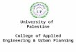 University of Palestine College of Applied Engineering & Urban Planning