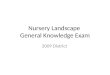 Nursery Landscape General Knowledge Exam 2009 District