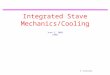 M. Gilchriese Integrated Stave Mechanics/Cooling June 5, 2008 CERN