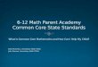 Why Common Core State Standards for Mathematics? 