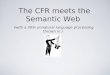 The CFR meets the Semantic Web (with a little unnatural language processing thrown in )