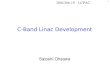 1 C-Band Linac Development Satoshi Ohsawa 2004.Feb.19LCPAC