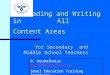 Reading and Writing in All Content Areas for Secondary and Middle School Teachers D. Deubelbeiss  Seoul Education Training Institute