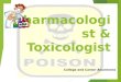Pharmacologist & Toxicologist College and Career Awareness
