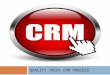 QUALITY CHECK CRM PROCESS. Introduction  The Client’s Website has Inbound Recorded Calls & Outbound Recorded Calls.  Agents must have Good Understanding