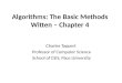 Algorithms: The Basic Methods Witten – Chapter 4 Charles Tappert Professor of Computer Science School of CSIS, Pace University
