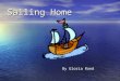 Sailing Home By Gloria Rand Vocabulary The train carried tons of cargo. a. uniforms b. freight