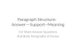 Paragraph Structure: Answer—Support--Meaning For Short-Answer Questions And Body Paragraphs of Essays