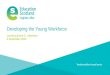 Developing the Young Workforce Learning Event 2, Aberdeen 2 September 2015