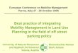 1 Best practice of integrating Mobility Management in Land Use Planning in the field of off street parking policy European Conference on Mobility Management
