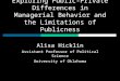 Exploring Public-Private Differences in Managerial Behavior and the Limitations of Publicness Alisa Hicklin Assistant Professor of Political Science University