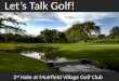 3 rd Hole at Muirfield Village Golf Club Let’s Talk Golf!
