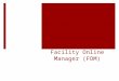Facility Online Manager (FOM). Creating Your User Account