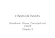 Chemical Bonds Bettelheim, Brown, Campbell and Farrell Chapter 3