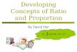 Developing Concepts of Ratio and Proportion By David Her 54 ÷ ∫ cos 2 θ dθ = 86 ÷ 317