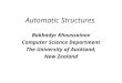 Automatic Structures Bakhadyr Khoussainov Computer Science Department The University of Auckland, New Zealand