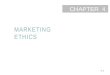 4-1 CHAPTER MARKETING ETHICS 4. 4-2 LEARNING OBJECTIVES Identify the ethical values marketers should embrace. Distinguish between ethics and social responsibility