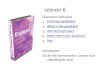 Lesson 6 Classroom Activities 1. 2. 3. 4. 5. Homework: Do all the homework in Lesson 6 on Labodanglais.com