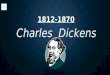 Charles Dickens 1812-1870 Contents 1.Early Life 2.Happy and Hard Times 3.Growing Up 4.Dickens Death Charles Dickens House in Portsmouth 5. Quiz