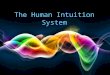 Free Powerpoint Templates Page 1 Free Powerpoint Templates The Human Intuition System