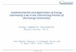 - Prepared by ECS - 1 Implementation and Application of Energy Community Law in the Contracting Parties of the Energy Community Energy Community Secretariat