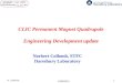CLIC Permanent Magnet Quadrupole Engineering Development update Norbert Collomb, STFC Daresbury Laboratory 1N. Collomb 13/09/2012