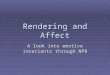 Rendering and Affect A look into emotive invariants through NPR